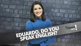 EDUARDO, DO YOU SPEAK ENGLISH?