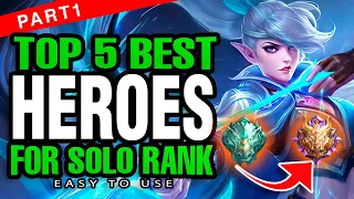 TOP 5 BEST HEROES EASY TO USE | SOLO RANK UP TO MYTHICAL GLORY FASTER | SEASON 27 | PART 1