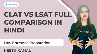 CLAT vs LSAT Full Comparison in Hindi | Law Entrance Preparation for 2022 | LLB Exams | Neetu Kamal
