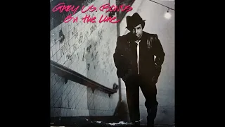 All I Need -  Gary U.S. Bonds