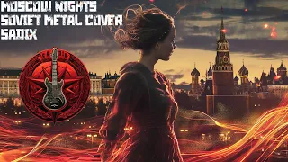 Moscow Nights - Подмосковные вечера - Soviet Metal Cover