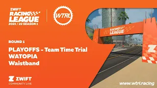 Zwift Racing League | WTRL 2021/22 Playoffs Day 1 Season 1 - Americas East