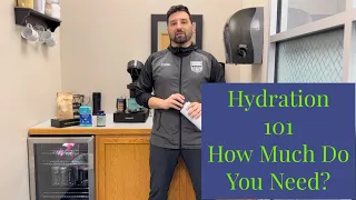 Hydration 101 - How much fluid and electrolytes do you really need?