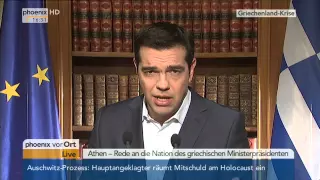 Griechenlandkrise: Rede des Ministerpräsidenten Tsipras am 01.07.2015