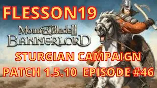 Mount and Blade 2 Bannerlord Patch 1.5.10 Sturgian Campaign Part 46  | Flesson19