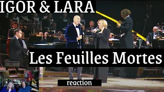 Reaction - Lara Fabian and Igor Krutoy - Les feuilles mortes | Angie & Rollen Green