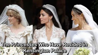 The Princesses Who Have Resided in Kensington Palace