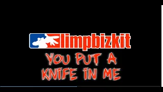 Limp Bizkit- You Bring Out The Worst In Me - Lyrics Video