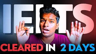 Cracked IELTS in 2 Days | Unveiling My Success Secrets !