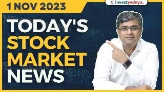 Today's Stock Market News - 01/11/2023 | Aaj ki Taaza Khabar | Parimal Ade