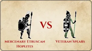 ROME II Total War : Mercenary Etruscan Hoplites VS Veteran Spears