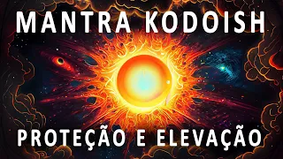 MANTRA PODEROSO DE PROTEÇÃO, LUZ E AMOR DE DEUS | KODOISH, KODOISH, KODOISH, ADONAI TSEBAYOTH