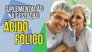 Suplementação na Gestação: Suplementar Ácido Fólico na Gravidez | Casal Mantelli