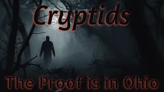 #cryptids / The Proof is in Ohio / believe it or not !