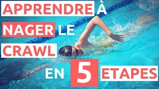 Apprendre a NAGER LE CRAWL en 5 étapes