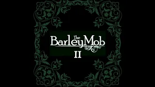 The Barley Mob - One Day (Official Audio)