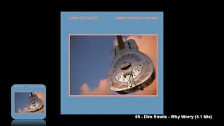 Dire Straits - Why Worry (5.1 Mix)