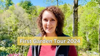 Appalachian Garden Tour - So Many Changes Since I've Been in the Hospital with Granny!