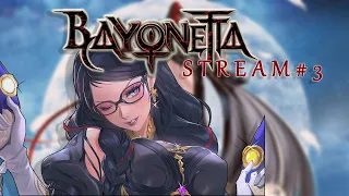 Стрим по Bayonetta#3