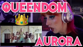 REACTION | AURORA "QUEENDOM"