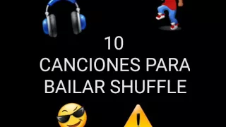 10 Canciones Para Bailar Shuffle/Cutting Shapes #1