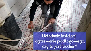 RD 053 Układanie instalacji ogrzewania podłogowego, czy to jest trudne