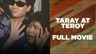 TARAY AT TEROY: Maricel Soriano & Randy Santiago | Full Movie