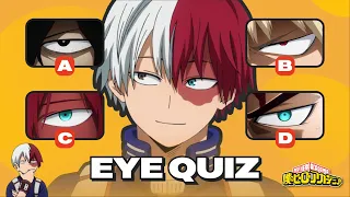 CAN YOU GUESS THE BOKU NO HERO ACADEMIA CHARACTER'S EYES? 👀  BOKU NO HERO/MY HERO ACADEMIA QUIZ🤔