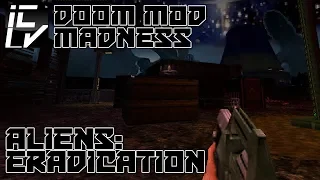 Aliens: Eradication (Demo) - Doom Mod Madness