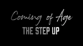 Coming of Age: The Step Up Trailer