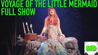 Voyage Of The Little Mermaid - Full Show - Disney's Hollywood Studios 2016