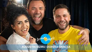 PODCAST LUCRURI SIMPLE | S.3 EP.23 | AUGUSTIN VIZIRU & DOINITA OANCEA