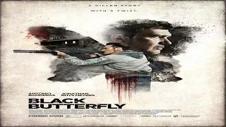 Черная бабочка (2017)Официальный основной русский трейлер(Black Butterfly)