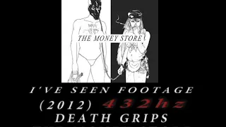 Death Grips - I've Seen Footage [432hz]