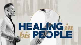 Healing In His People