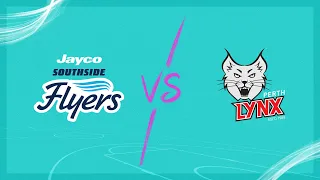Southside Flyers v  Perth Lynx | Full Basketball Game | Season FINALS | WNBL 2023/2024