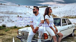 Burak King & Rozz Kalliope - EYVALLAH REMİX and BASS BOOSTED