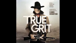 Elmer Bernstein - Over Bald Mountain / Rooster in the Meadow - (True Grit, 1969)