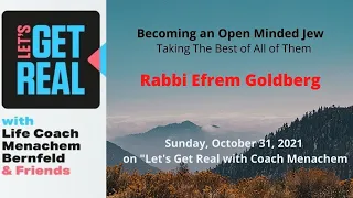 Rabbi Efrem Goldberg, Becoming an Open Minded Jew,