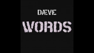 Dæve - Words