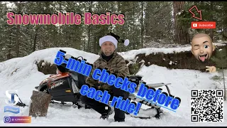 Snowmobile basics:  What to do before each ride!