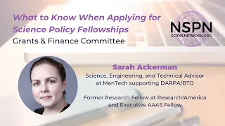 Science Policy Fellowships 101: How to Apply | National Science Policy Network - NSPN