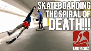 SKATEBOARDING THE SPIRAL OF DEATH