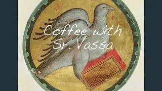 Coffee with Sister Vassa Ep.4 (St. John Evangelist/September 26)