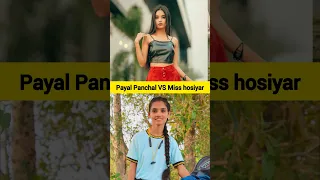 Payal Panchal 🆚 Miss Hosiyar #payalpanchal #misshoshiyar @payalpanchalofficial