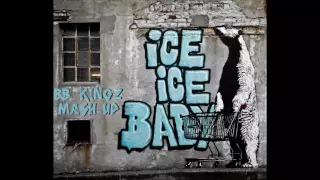 Vanilla Ice - Ice Ice, Baby (BB Kingz MashUp)