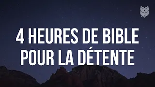 4 heures de Bible pour la détente #bible #biblevision