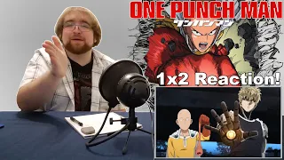 One Punch Man (DUB) 1x2: "The Lone Cyborg" | Reaction!