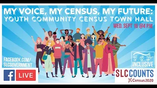 Virtual Town Hall - My Voice, My Census, My Future - Youth Community - September 16, 2020