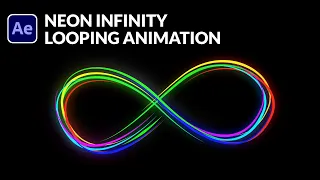 Neon Infinity Looping Animation Tutorial in After Effects